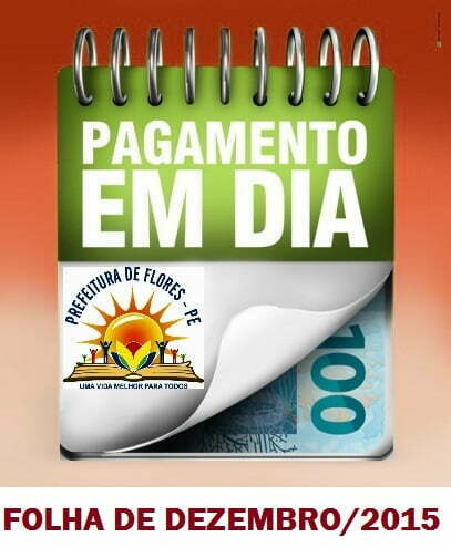Prefeitura de Flores realiza pagamento de funcionários