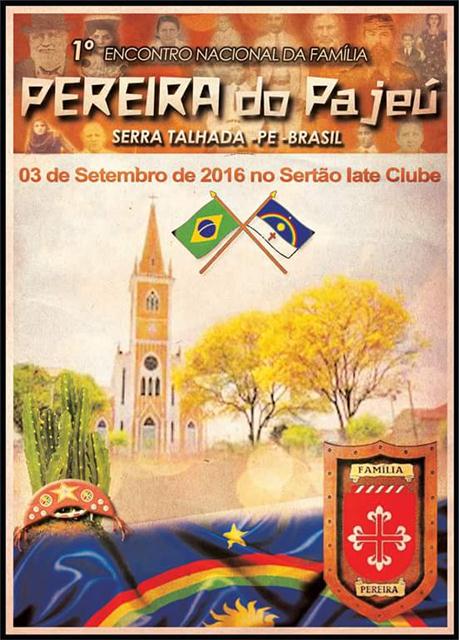 Serra Talhada sediará o I Encontro Nacional da Família Pereira do Pajeú