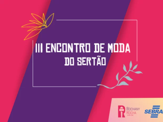 III Encontro de Moda do Sertão abre inscrições para empresas em ST